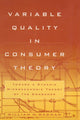 Book cover of: Variable Quality in Consumer Theory. By: William M. Wadman