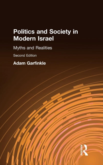 Book cover of: Politics and Society in Modern Israel. By: Adam M. Garfinkle