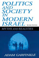 Book cover of: Politics and Society in Modern Israel. By: Adam M. Garfinkle