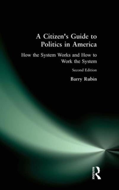 Book cover of: Citizen's Guide to Politics in America. By: Barry R. Rubin