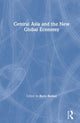 Book cover of: Central Asia and the New Global Economy. By: Boris Z. Rumer