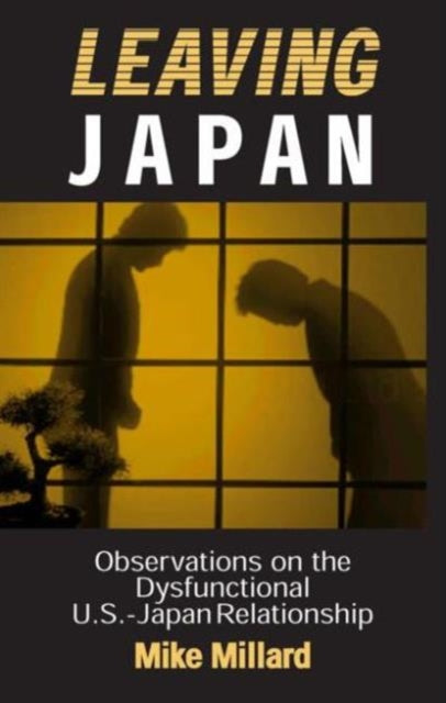 Book cover of: Leaving Japan. By: Mike Millard