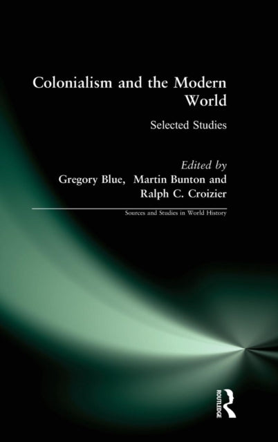 Book cover of: Colonialism and the Modern World