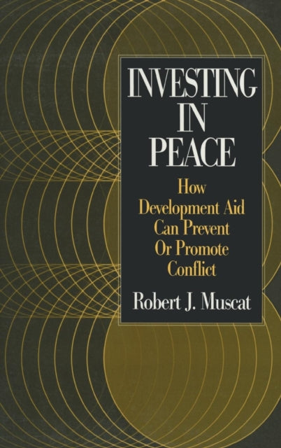 Book cover of: Investing in Peace. By: Robert J. Muscat