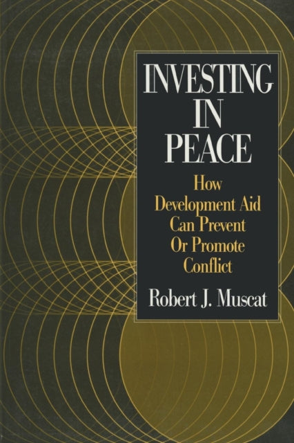 Book cover of: Investing in Peace. By: Robert J. Muscat