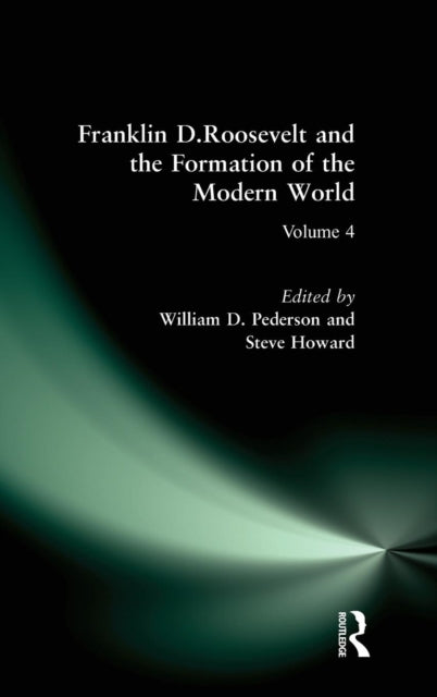 Book cover of: Franklin D.Roosevelt and the Formation of the Modern World