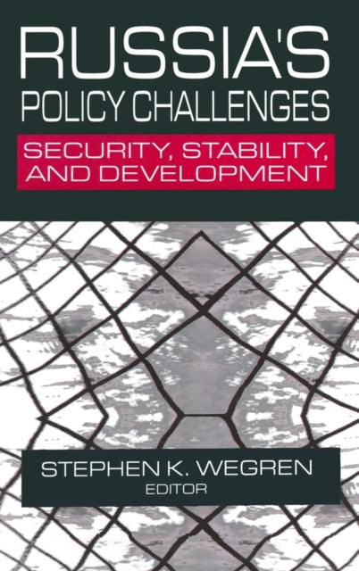 Book cover of: Russia's Policy Challenges. By: Stephen K. Wegren