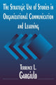 Book cover of: Strategic Use of Stories in Organizational Communication and Learning. By: Terrence L. Gargiulo