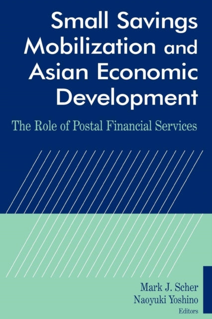 Book cover of: Small Savings Mobilization and Asian Economic Development