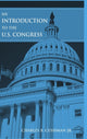 Book cover of: Introduction to the U.S. Congress