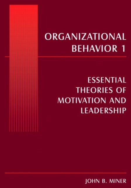 Book cover of: Organizational Behavior 1. By: John B. Miner