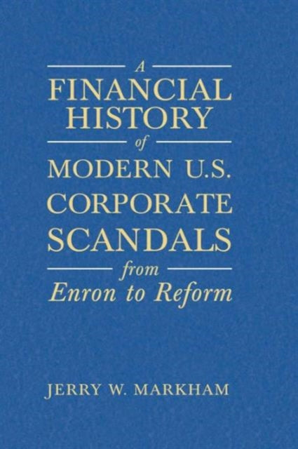 Book cover of: Financial History of Modern U.S. Corporate Scandals