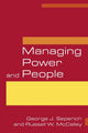 Book cover of: Managing Power and People. By: George J. Seperich