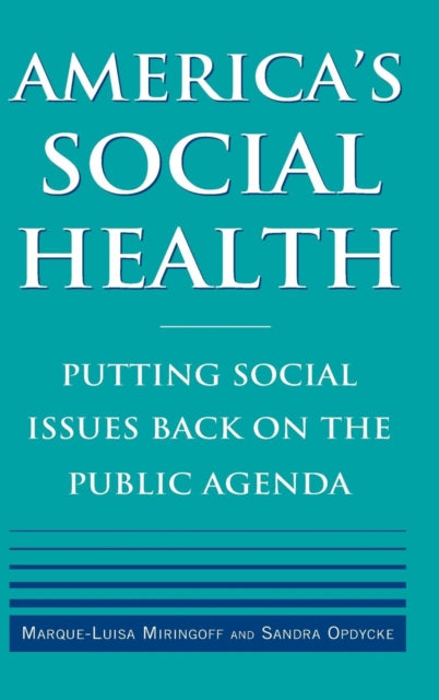 Book cover of: America's Social Health. By: Marque-Luisa Miringoff