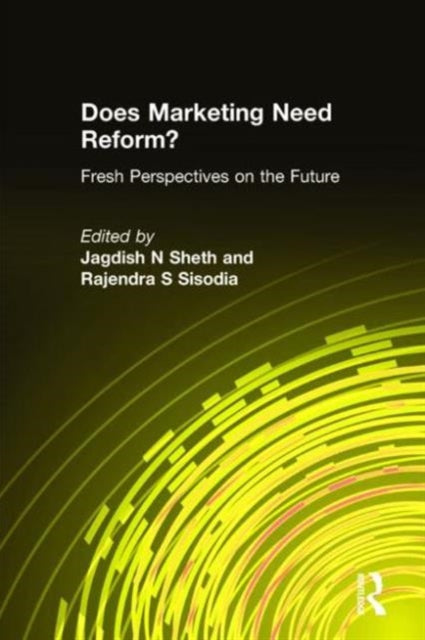 Book cover of: Does Marketing Need Reform?