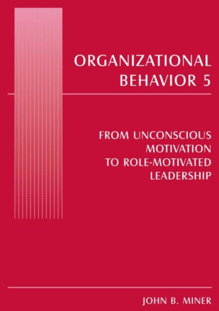 Book cover of: Organizational Behavior 5. By: John B. Miner