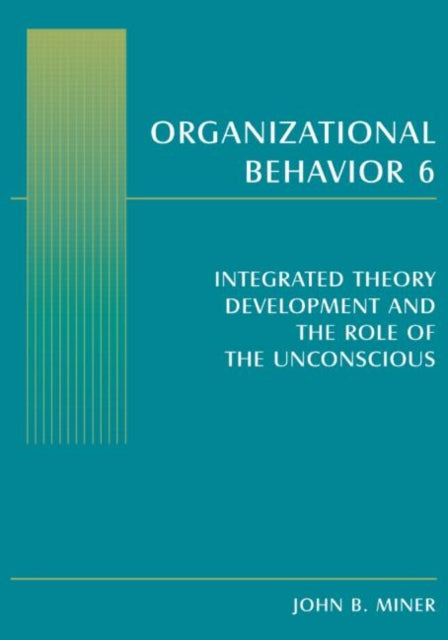 Book cover of: Organizational Behavior 6. By: John B. Miner