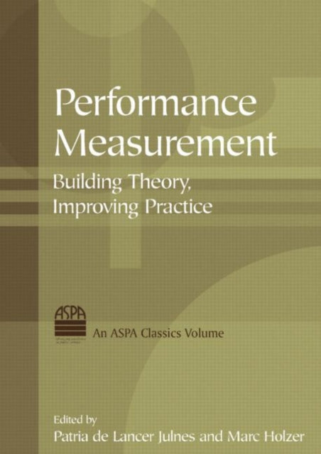 Book cover of: Performance Measurement. By: Patria de Lancer Julnes