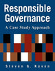 Book cover of: Responsible Governance: A Case Study Approach. By: Steven G. Koven