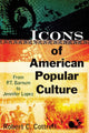 Book cover of: Icons of American Popular Culture