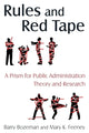 Book cover of: Rules and Red Tape: A Prism for Public Administration Theory and Research. By: Barry Bozeman