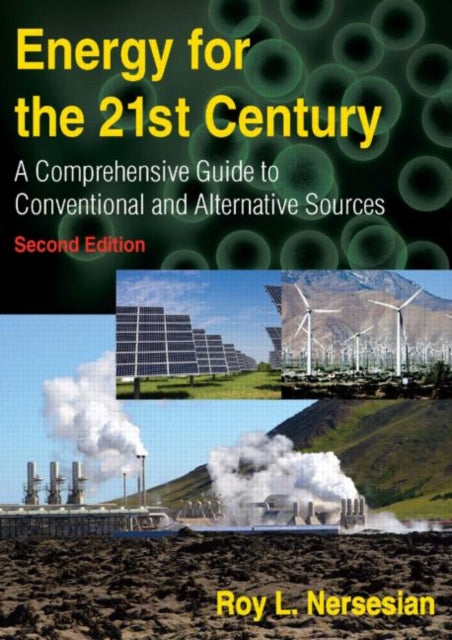 Book cover of: Energy for the 21st Century. By: Roy L. Nersesian