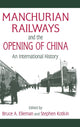 Book cover of: Manchurian Railways and the Opening of China: An International History