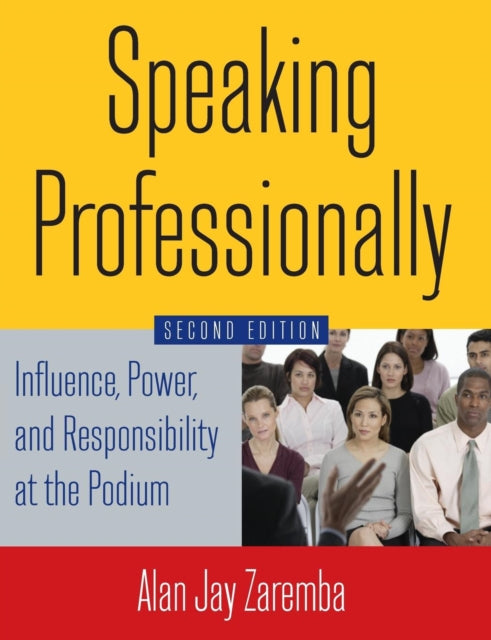 Book cover of: Speaking Professionally. By: Alan Jay Zaremba