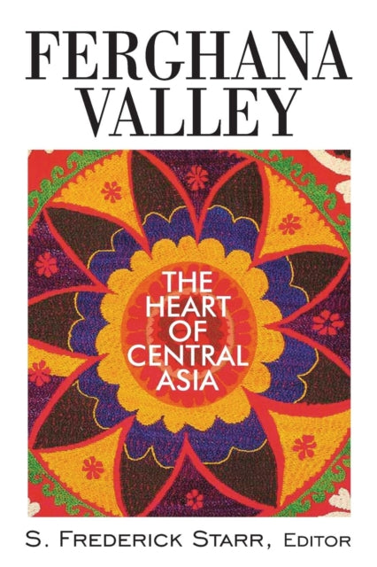 Book cover of: Ferghana Valley. By: S. Frederick Starr