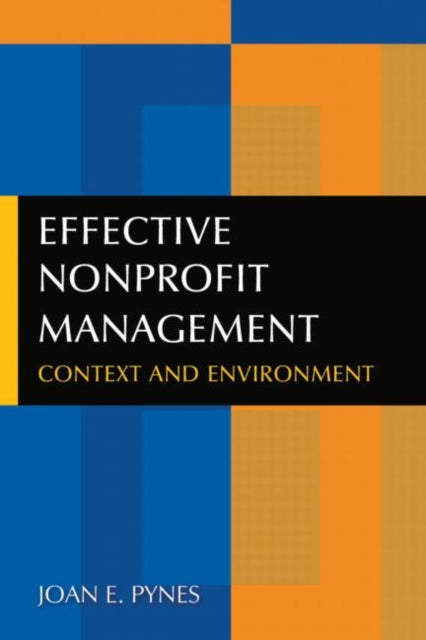 Book cover of: Effective Nonprofit Management. By: Joan Pynes
