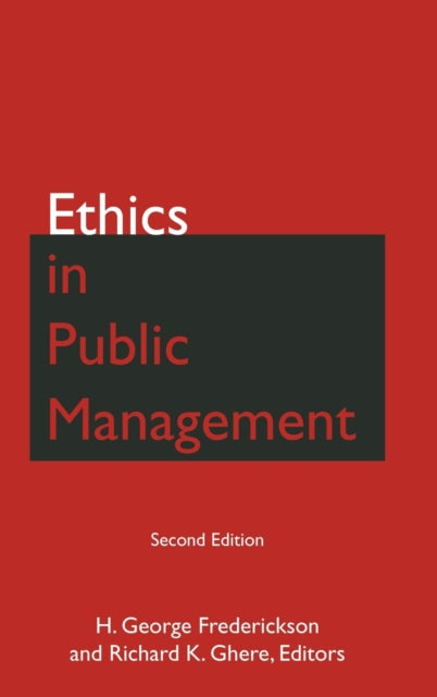 Book cover of: Ethics in Public Management. By: H George Frederickson