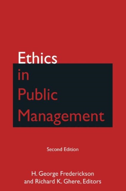Book cover of: Ethics in Public Management. By: H. George Frederickson