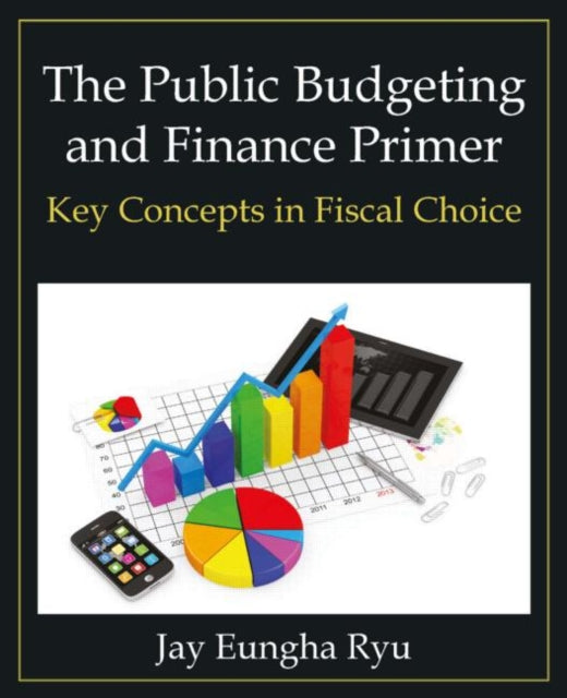 Book cover of: Public Budgeting and Finance Primer
