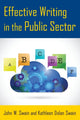 Book cover of: Effective Writing in the Public Sector. By: John W. Swain