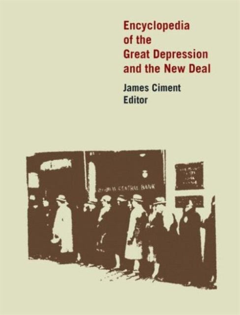 Book cover of: Encyclopedia of the Great Depression and the New Deal