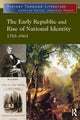 Book cover of: Early Republic and Rise of National Identity. By: Jeffrey H. Hacker