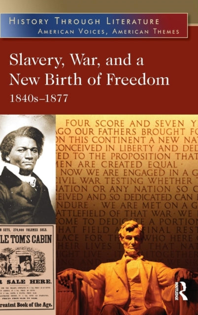 Book cover of: Slavery, War, and a New Birth of Freedom. By: Jeffrey H. Hacker