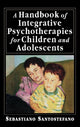 Book cover of: Handbook of Integrative Psychotherapies for Children and Adolescents