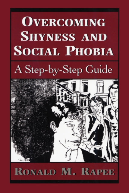 Book cover of: Overcoming Shyness and Social Phobia