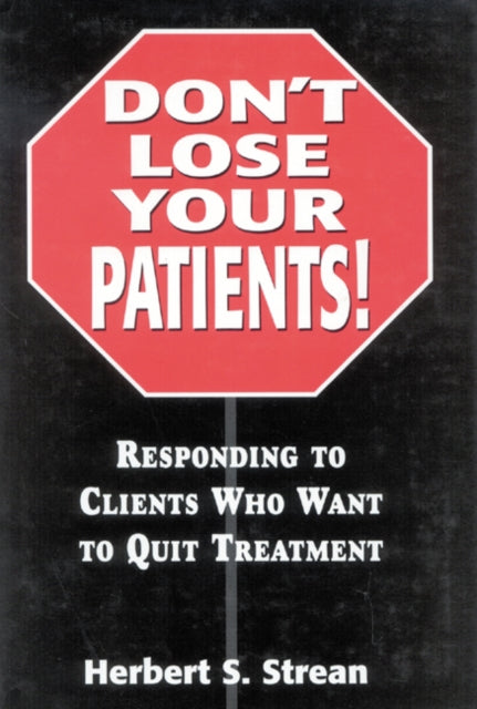 Book cover of: Don't Lose Your Patients