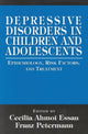 Book cover of: Depressive Disorders in Children and Adolescents. By: Easau Cecilia Ahmoi