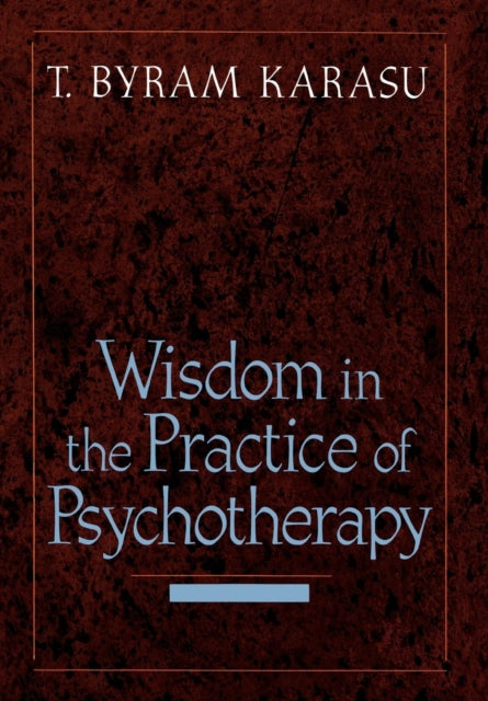 Book cover of: Wisdom in the Practice of Psychotherapy