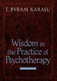 Book cover of: Wisdom in the Practice of Psychotherapy