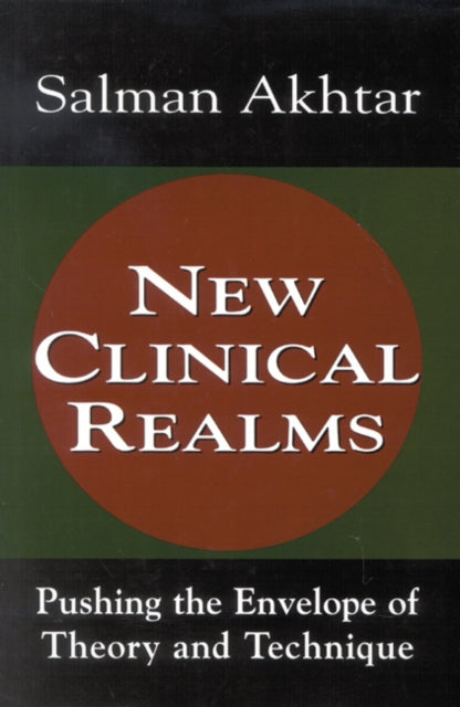 Book cover of: New Clinical Realms. By: Salman Akhtar