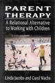 Book cover of: Parent Therapy. By: Jacobs Linda