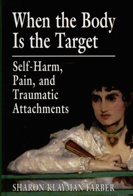 Book cover of: When the Body Is the Target. By: Sharon Klayman Farber