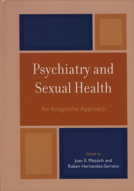 Book cover of: Psychiatry and Sexual Health. By: Mezzich Juan E.