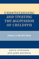 Book cover of: Understanding and Treating the Aggression of Children. By: David Crenshaw