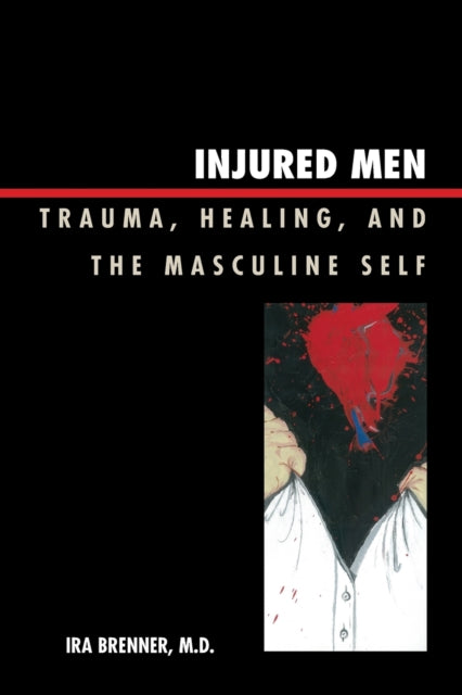 Book cover of: Injured Men. By: Ira Brenner