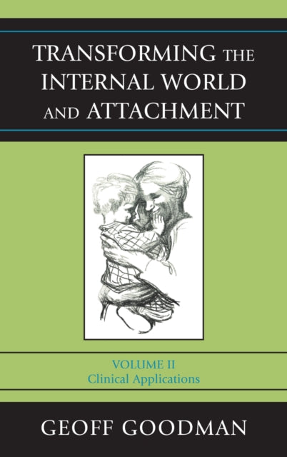 Book cover of: Transforming the Internal World and Attachment. By: Geoff Goodman